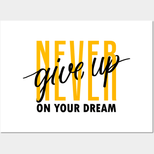 Never Give Up On Your Dream Motivational Quote Dream Catcher Posters and Art